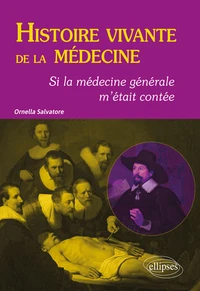 Histoire vivante de la médecine