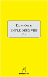 Entre deux vies