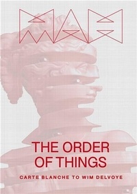Ornis Althuis - The Order of Things - Carte Blanche to Wim Delvoye.