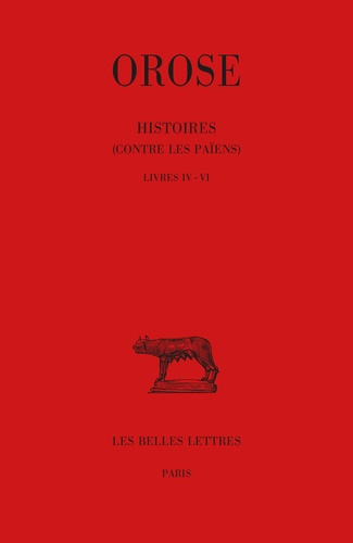  Orose - Histoires contre les païens - Tome 2, Livres IV-VI.