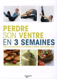 Perdre son ventre en 3 semaines