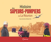 Histoire des sapeurs-pompiers de la Réunion