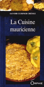  Orphie - La cuisine mauricienne.