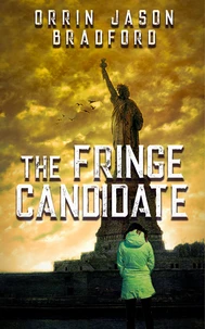 The Fringe Candidate