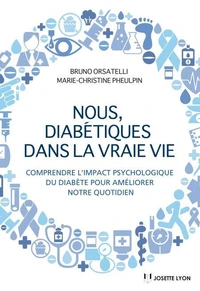 Nous diabétiques dans la vraie vie