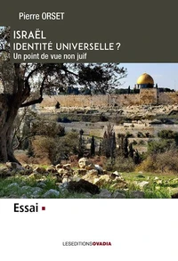 Israël, identité universelle ?