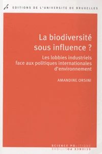 La biodiversité sous influence ?