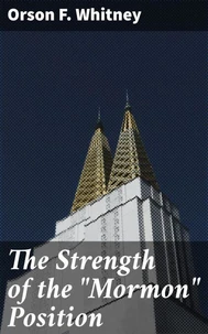 The Strength of the "Mormon" Position