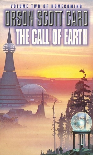 Homecoming Saga Tome 3 The Call Of Earth
