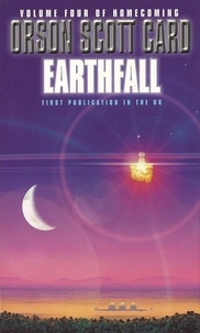 Orson Scott Card - Homecoming Saga Tome 4 : Earthfall.