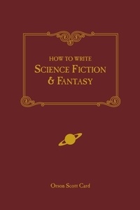 Orson Scott Card - How To Write Science Fiction & Fantasy.
