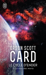 Orson Scott Card - Le cycle d'Ender Tome 2 : La voix des morts.