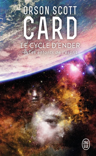 Orson Scott Card - Le Cycle D'Ender Tome 4 : Les Enfants De L'Esprit.