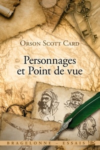 Orson Scott Card - Personnages et point de vue.