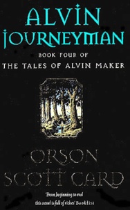 Orson Scott Card - The Tales Of Alvin Maker. Book 4, Alvin Journeyman.