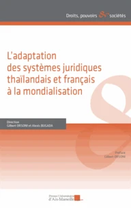 L'adaptation des systèmes juridiques thaïlandais et français à la mondialisation