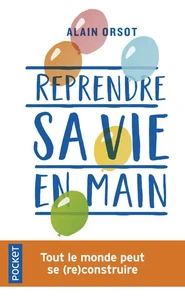 Reprendre sa vie en main