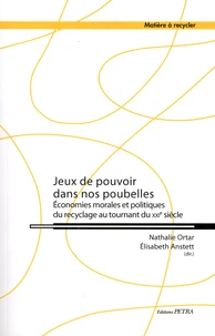 Jeux de pouvoir dans nos poubelles