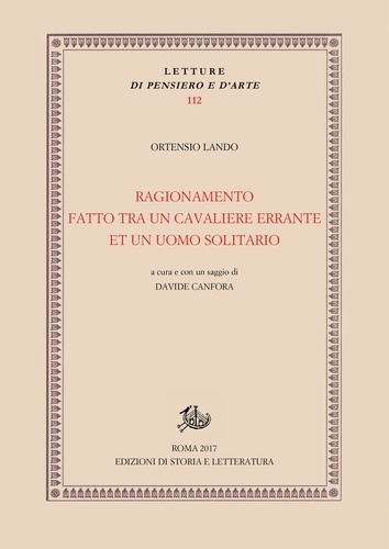 Ortensio Lando et Davide Canfora - Ragionamento fatto tra un cavaliere errante et un uomo solitario.