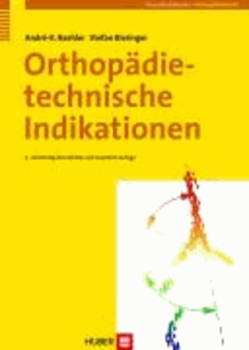 Orthopädietechnische Indikationen.