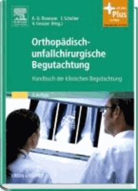 Orthopädisch-unfallchirurgische Begutachtung - Handbuch der klinischen Begutachtung - mit Zugang zum Elsevier-Portal.