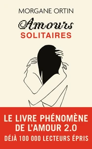 Amours solitaires Tome 1