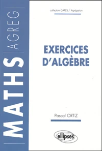 Exercices d'algèbre
