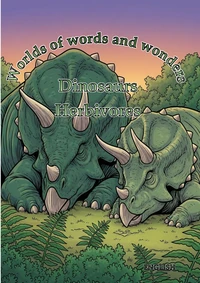 Worlds of words and wonders: Dinosaurs