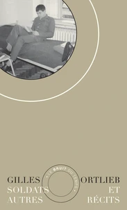 Soldats et autres récits
