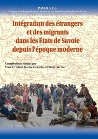 Intégration des étrangers et des migrants dans les Etats de Savoie depuis l'époque moderne