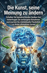 Die Kunst, seine Meinung zu ändern
