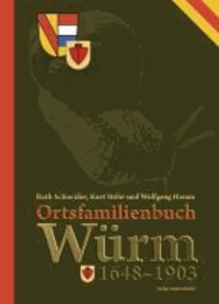 Ortsfamilienbuch Würm - Familien in Pforzheim-Würm 1648-1903.
