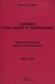 Oruno D. Lara - Caraïbes entre liberté et indépendance : réflexions critiques autour d'un bicentenaire 1802-2002.