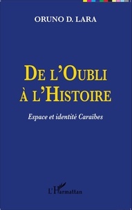 De lOubli à lHistoire - Espace et identité Caraïbes.pdf