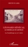 Oruno D. Lara - Léonard Sénécal - Le rebelle écartelé-La Guadeloupe au XIXe siècle.