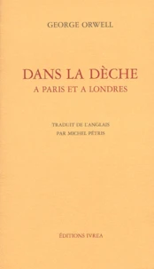 Dans la dèche à Paris et à Londres
