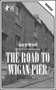 The road to Wigan Pier
