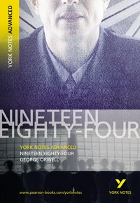 York Notes Advanced "Nineteen Eighty-Four"