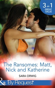 The Ransomes: Matt, Nick And Katherine