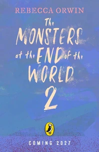 The Monsters at the End of the World: City of Shadow