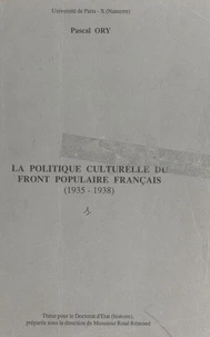 La politique culturelle du Front populaire français (1935-1938)