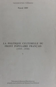 La politique culturelle du Front populaire français (1935-1938)