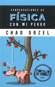 Conversaciones de fisica con mi perro