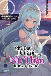 Phá Đảo Dị Giới Cùng Nữ Thần Không Tín Đồ