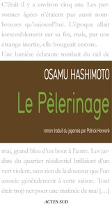 Osamu Hashimoto - Le Pèlerinage.