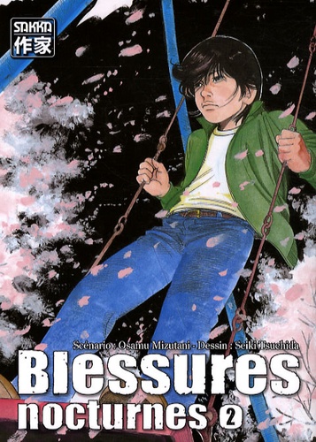 Osamu Mizutani et Seiki Tsuchida - Blessures nocturnes Tome 2 : .