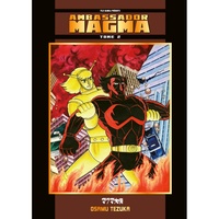Osamu Tezuka - Ambassador Magma Tome 2 : .