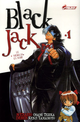 Osamu Tezuka et Kenji Yamamoto - Blackjack Tome 1 : Le médecin en noir.