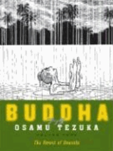 Osamu Tezuka - Buddha, Volume 4: The Forest of Uruvela.