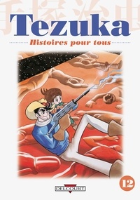 Osamu Tezuka - Histoires pour tous Tome 12 : .
